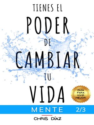 cover image of Tienes el Poder de Cambiar tu Vida